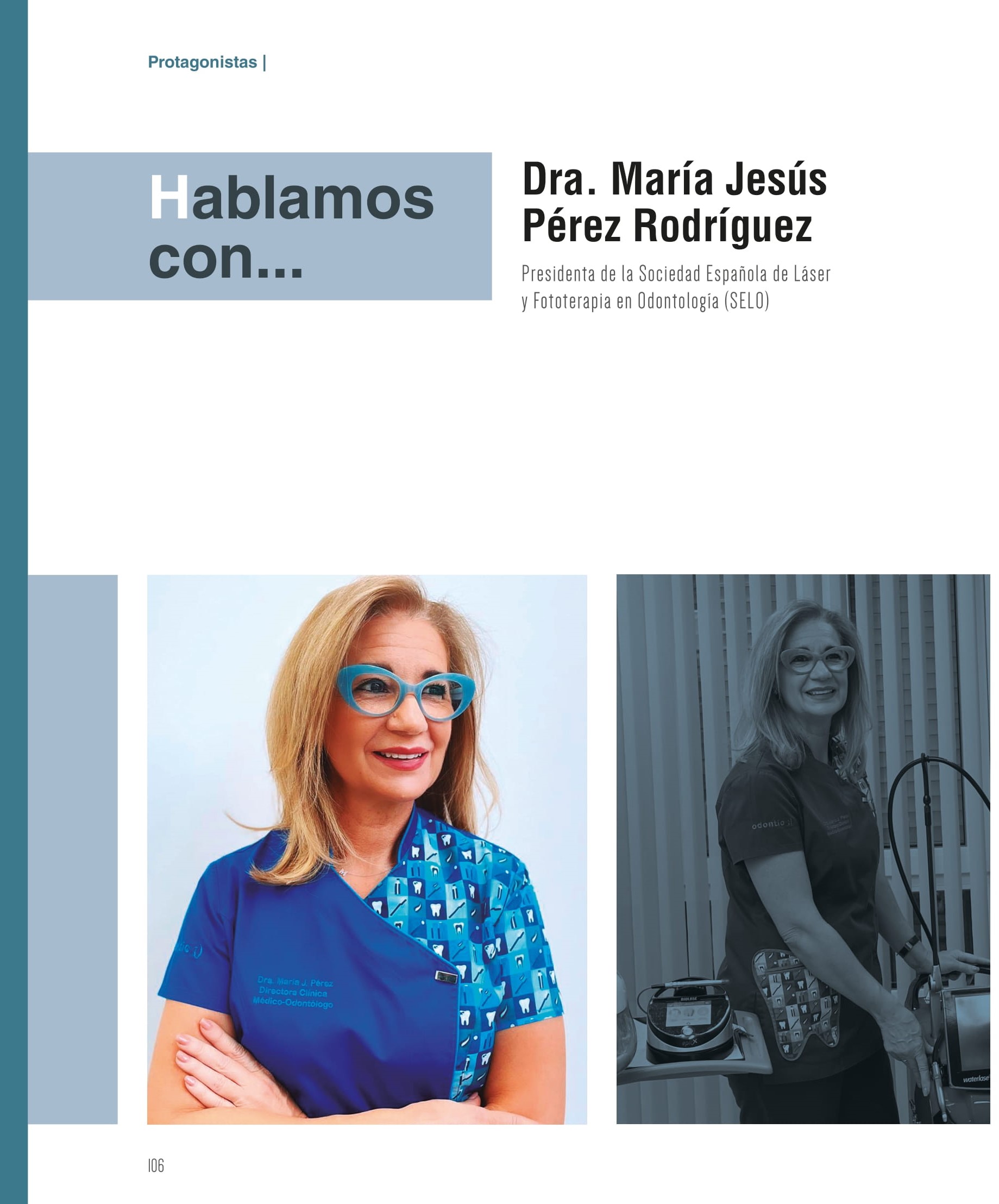 entrevista a la Dra. María J. Pérez, experta en el uso de tecnologías láser y nueva presidenta de la SELO